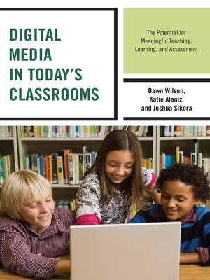cover image of Digital Media in Today's Classrooms